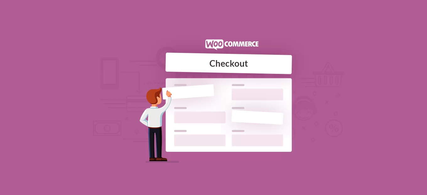 Vì sao nên tùy chỉnh trang checkout WooCommerce