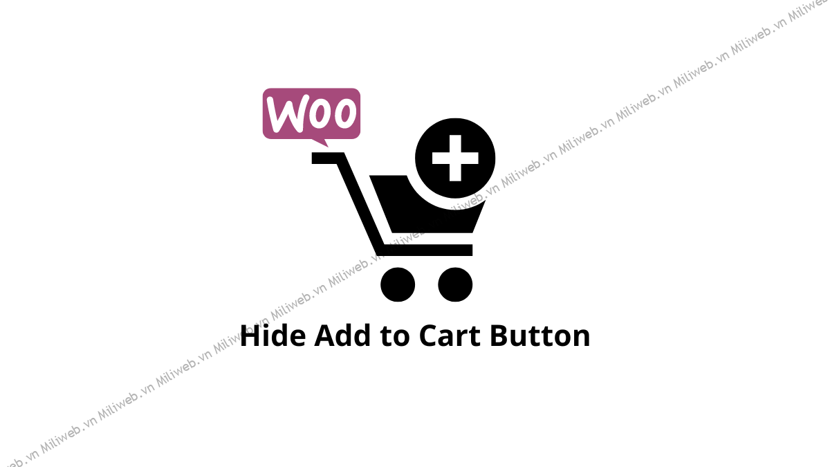 Ẩn nút add to cart WooCommerce